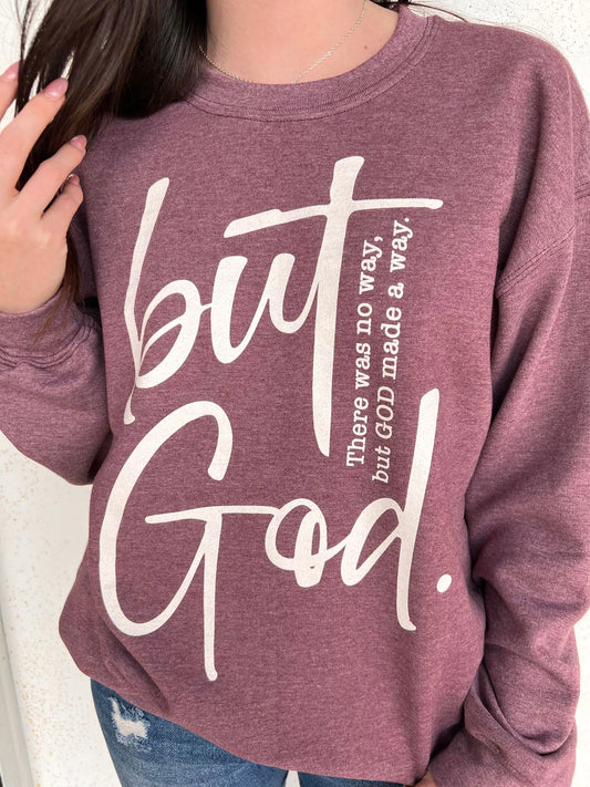 But God Sweatshirt